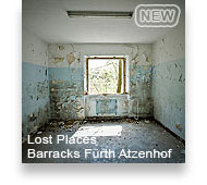 Lost Places - die Barracks in Fürth Atzenhof